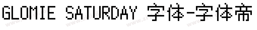 GLOMIE SATURDAY 字体字体转换